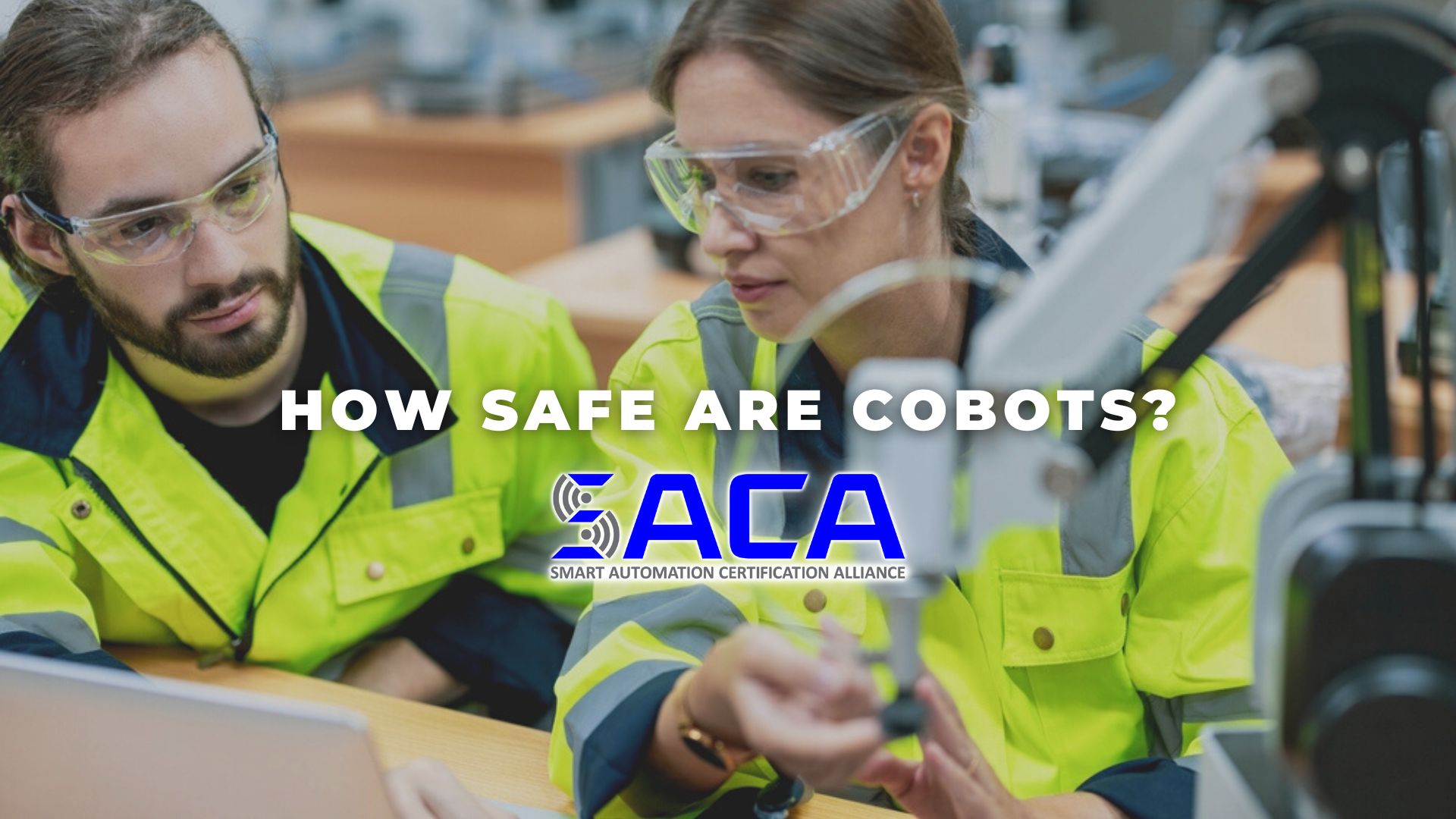 SACA Mini-Blog Graphic - Assessing Cobot Safety