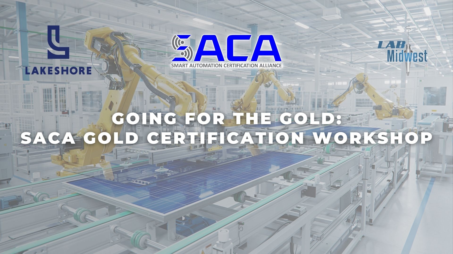 SACA - Going for the Gold - SACA Gold Certification Workshop