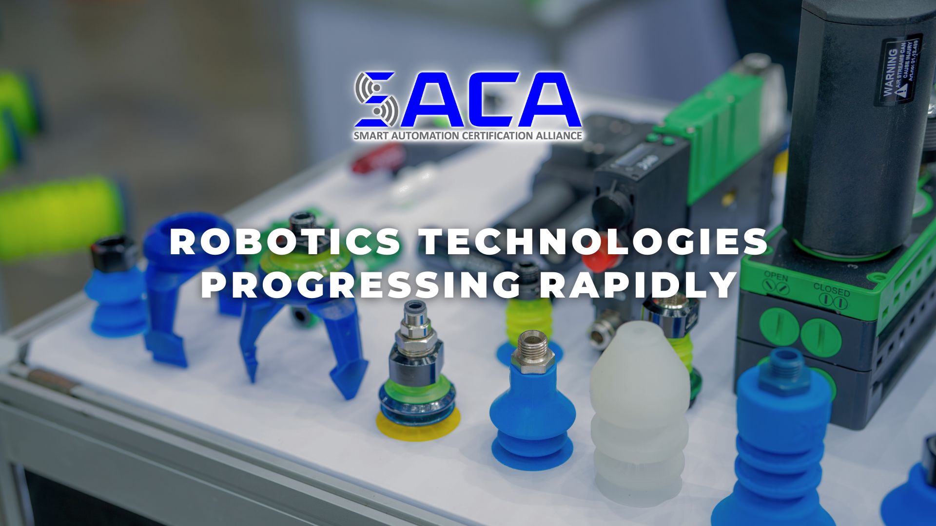 SACA - Robotics Technologies Progressing Rapidly